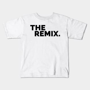 The remix Black Kids T-Shirt